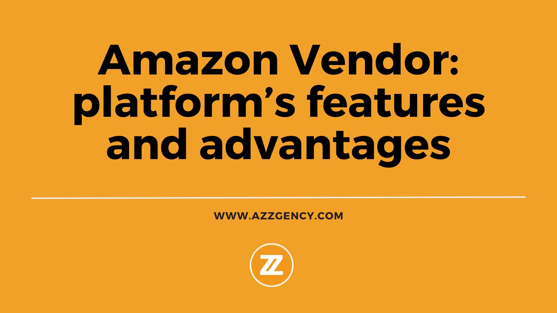 amazon vendor advantages